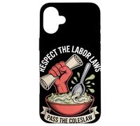 Respete las leyes laborales Pasa el Día del Trabajo de la Ensalada de Col Carcasa para iPhone 16 Plus