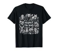 Respeto A Los Locales Animales Divertidos Senderismo Camping Camiseta