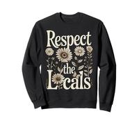 Respeto a los lugareños Wildflower Floral Botanical Nature Sudadera