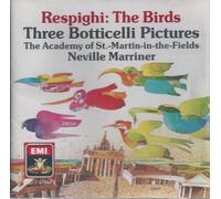 Respighi - Birds / Three Botticelli Pictures