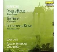 Respighi Lane - Pines Of Rome, The Birds, Fountains Of Rome