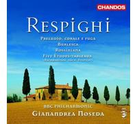 RESPIGHI: ORCHESTRAL MUSIC