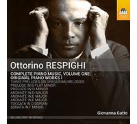 Respighi, Ottorino : Intégrale de la Musique pour Piano - Volume 1