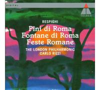 Respighi - Pini Di Roma / Fontane Di Roma