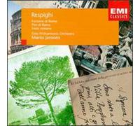 Respighi: Pini Di Roma / Fontane Di Roma / Feste Romane (Pines of Rome / Fountains of Rome / Roman Festivals)