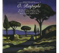 Respighi:Roman Trilogy