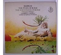 respighi: the pines of rome, the fountains of rome LP