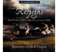 Respighi: the String Quartets