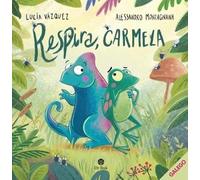 Respira, CARMELA