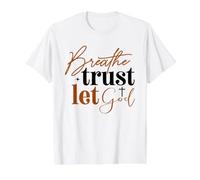Respira Confianza Deja Que Dios Fe Cristiana Camiseta gráfica económica, Hombre, Blanco, XL