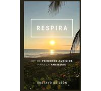 RESPIRA: Kit de primeros auxilios para la ansiedad