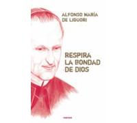 Respira La Bondad De Dios