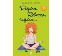 Respira Rebecca Respira