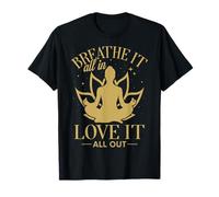 Respira todo, me encanta todo Camiseta