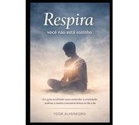 RESPIRA: VOCÊ NÃO ESTÁ SOZINHO
