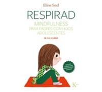 Respirad QR: Mindfulness para padres con hijos adolescentes (Psicología)
