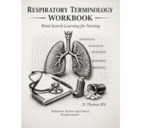RESPIRATORY TERMINOLOGY WORKBOOK: Word Search Learning for Nursing