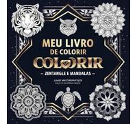 Respire e Colorir - Livro de Arte Relaxante para Adultos