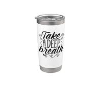 Respire hondo y relájese Motivación Respiración profunda Vaso térmico de acero inoxidable de doble pared