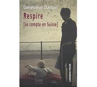 Respire [le compte en Suisse