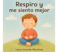 Respiro y me siento mejor