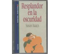 Resplandor En La Oscuridad