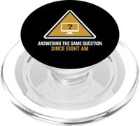 Respondiendo a la Misma Pregunta Desde Que Las Ocho Soy Help Desk PopSockets PopGrip para MagSafe