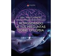 Respondiendo a tus preguntas sobre epilepsia