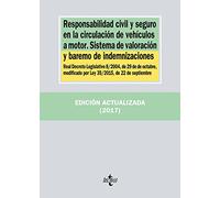 Responsabilidad civil y seguro en la circulación de vehículos a motor. Sistema de valoración y baremo de indemnizaciones: Real Decreto Legislativo ... (Derecho - Biblioteca de Textos Legales)