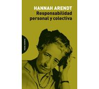 Responsabilidad personal y colectiva | Hannah Arendt