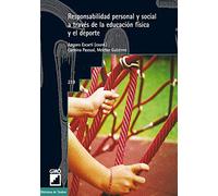 Responsabilidad personal y social a través de la educación física y el deporte: 219 (Biblioteca de Tándem)