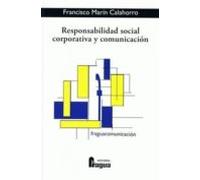 Responsabilidad Social Corporativa Y Comunicacion