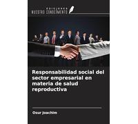 Responsabilidad social del sector empresarial en materia de salud reproductiva