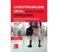 Responsabilidad Social Motor Del Cambio Empresarial: Una Propuesta Esp