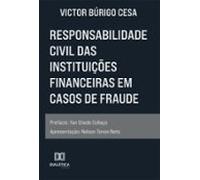Responsabilidade Civil Das Instituições Financeiras Em Casos De Fraude
