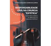 Responsabilidade Civil Na Cirurgia Estética (ebook)