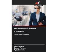 Responsabilità sociale d'impresa: Concetti, contesti e applicazioni