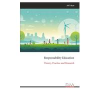 Responsability Education: Theory, Practice and Research