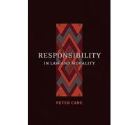 Responsibility in Law and Morality