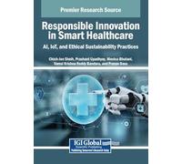 Responsible Innovation in Smart Healthcare: AI, IoT, and Ethical Sustainability Practices