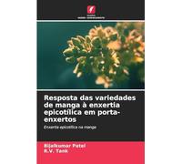 Resposta das variedades de manga à enxertia epicotílica em porta-enxertos: Enxertia epicotílica na manga