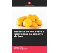 Resposta do PGR sobre a germinação da semente de jaca