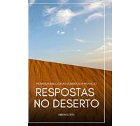 Respostas no Deserto: Promessas Bíblicas para Momentos de Provação (Romances cristãos)