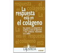 Respuesta Esta En El Colageno, La