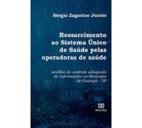 Ressarcimento Ao Sistema Único De Saúde Pelas Operadoras De Saúde (ebo