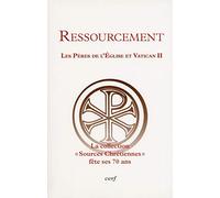 Ressourcement: Les Pères de l'Eglise et Vatican II - La collection "Sources chrétiennes" fête ses 70 ans