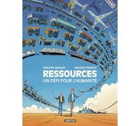 Ressources: Un défi pour l'humanité
