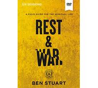 Rest and War Video Study: A Field Guide for the Spiritual Life