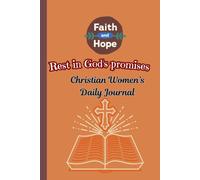 Rest In God's Promise: Christian Women Faith Journal