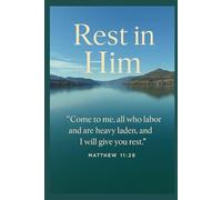 Rest In Him: A Journal for Quiet Moments with God